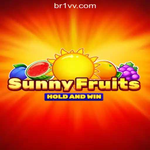 SunnyFruits: Explore the Vibrant World of Slots with BRLVV.com Oficial Slots Brasil #1